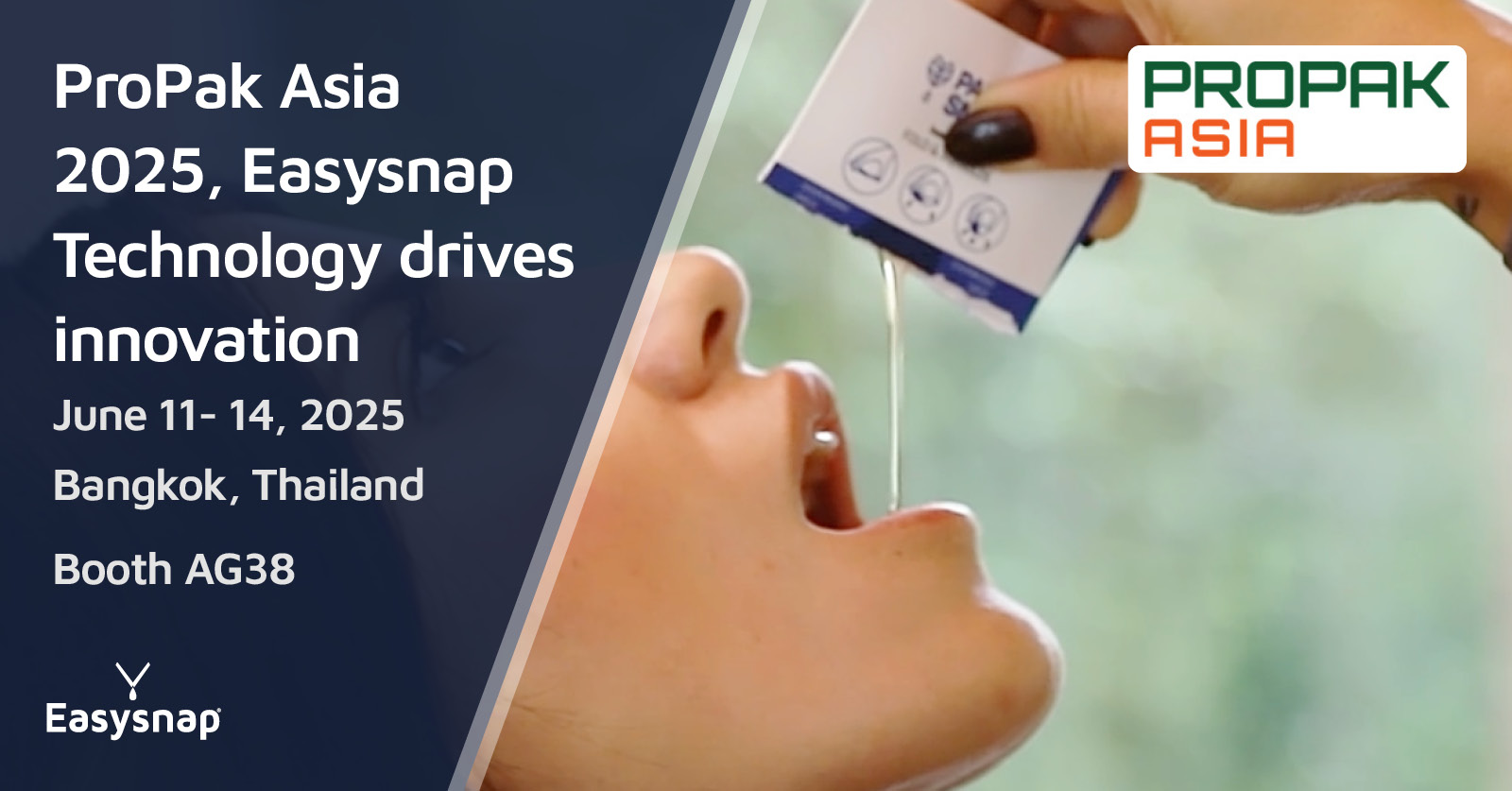 Propak Asia 2025 Easysnap Technology Packaging Single Dose