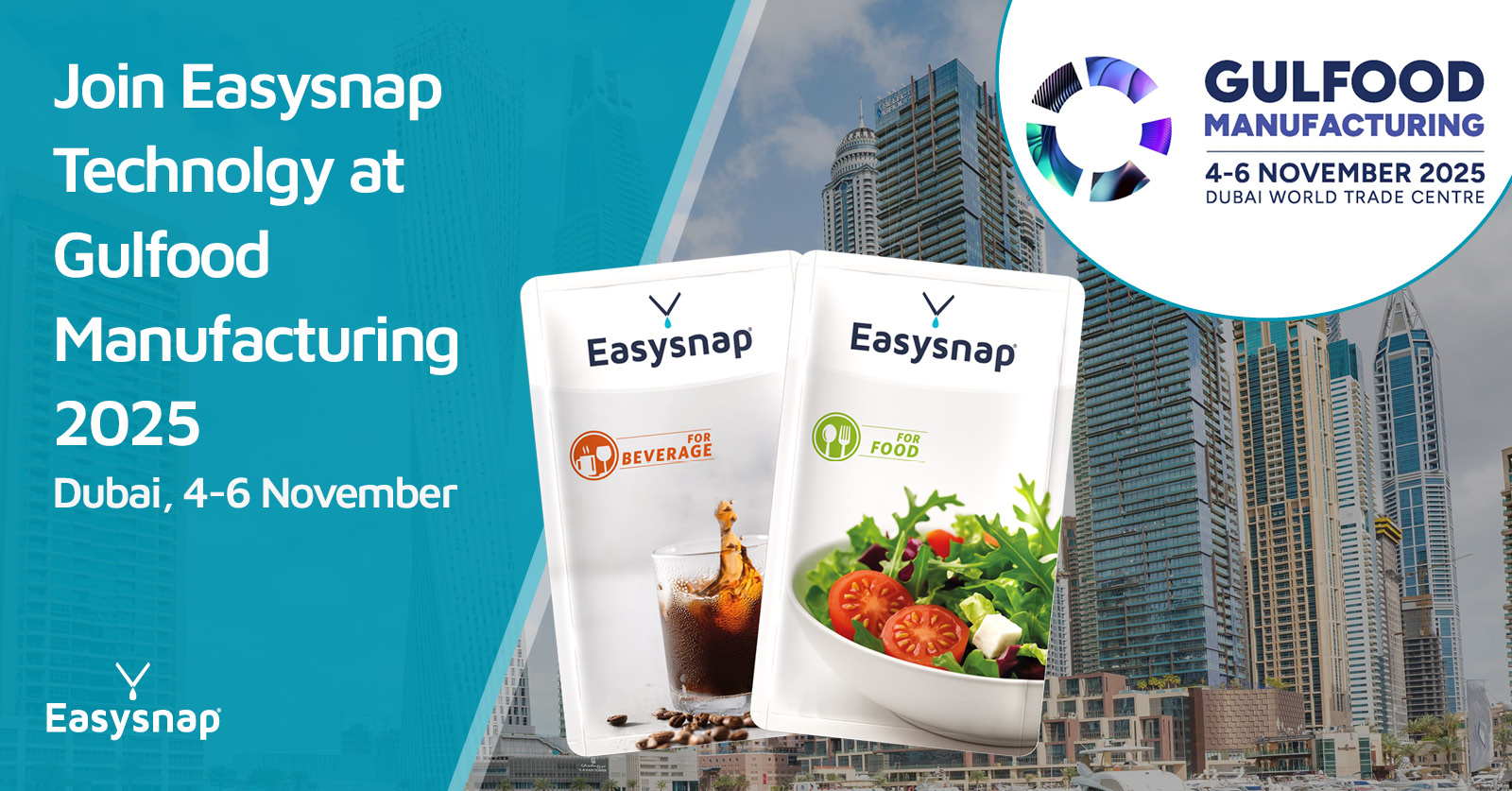 Easysnap Technology at gulfood manufacturing 2025 single dose packaging