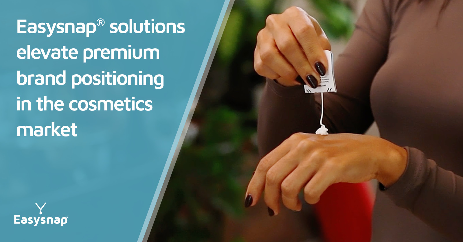 Single serve for cosmetics Easysnap